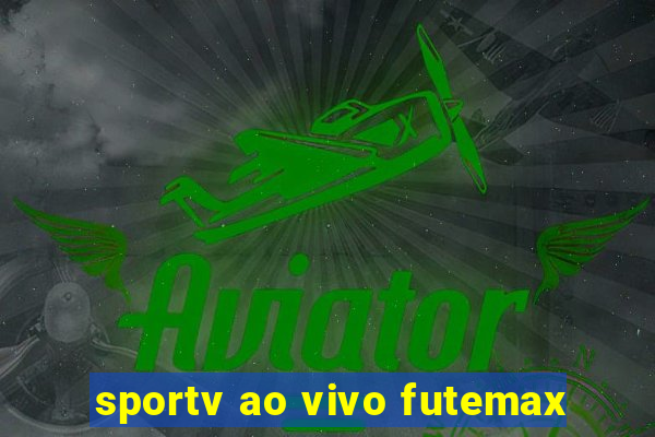 sportv ao vivo futemax